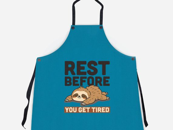 Rest Before You Get Tired