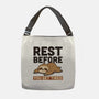 Rest Before You Get Tired-None-Adjustable Tote-Bag-Popnotic