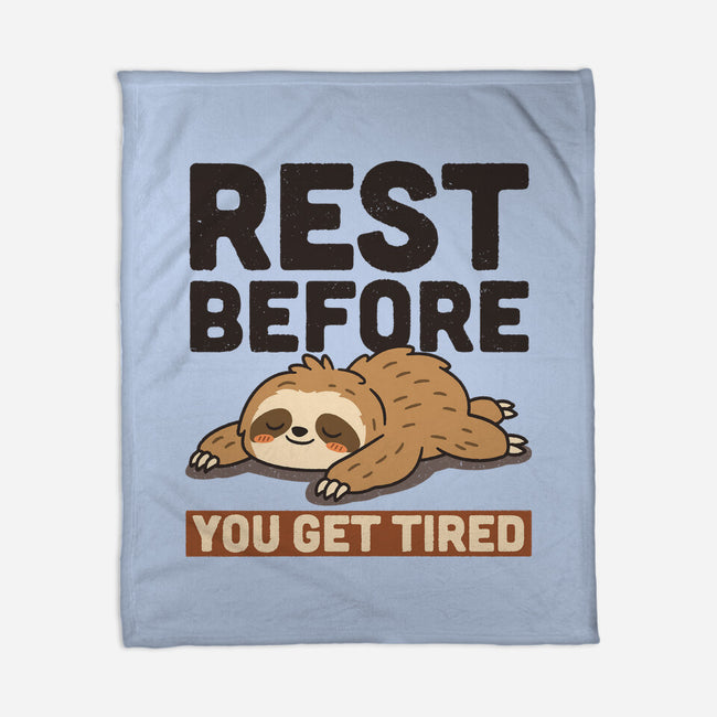Rest Before You Get Tired-None-Fleece-Blanket-Popnotic