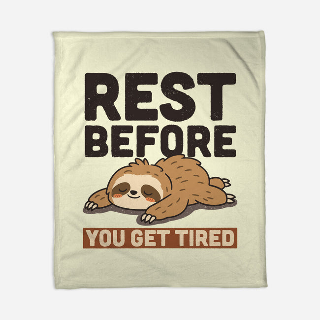Rest Before You Get Tired-None-Fleece-Blanket-Popnotic