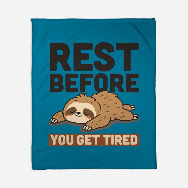 Rest Before You Get Tired-None-Fleece-Blanket-Popnotic