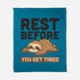 Rest Before You Get Tired-None-Fleece-Blanket-Popnotic