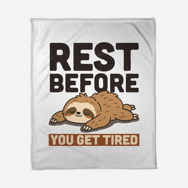 Rest Before You Get Tired-None-Fleece-Blanket-Popnotic
