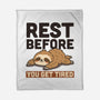 Rest Before You Get Tired-None-Fleece-Blanket-Popnotic