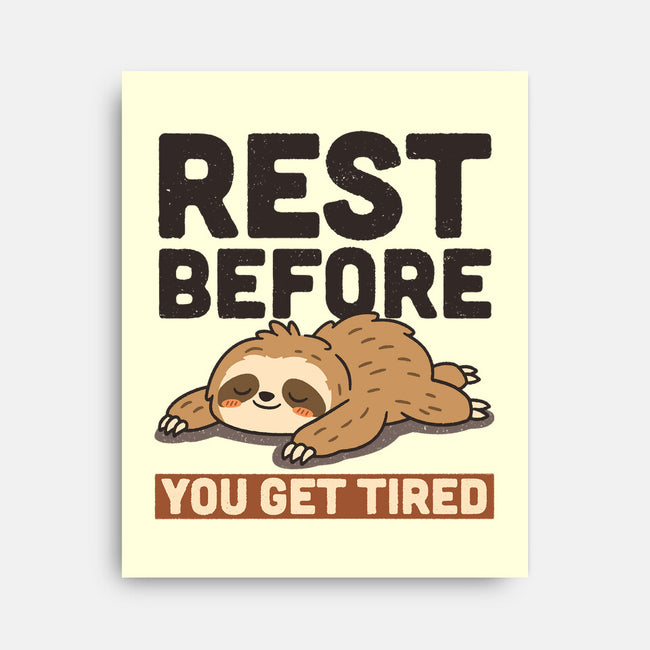 Rest Before You Get Tired-None-Stretched-Canvas-Popnotic