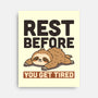 Rest Before You Get Tired-None-Stretched-Canvas-Popnotic