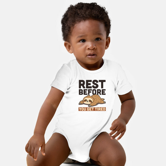 Rest Before You Get Tired-Baby-Basic-Onesie-Popnotic