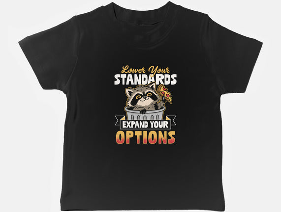 Lower Your Standards