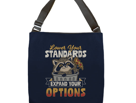 Lower Your Standards