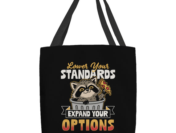 Lower Your Standards