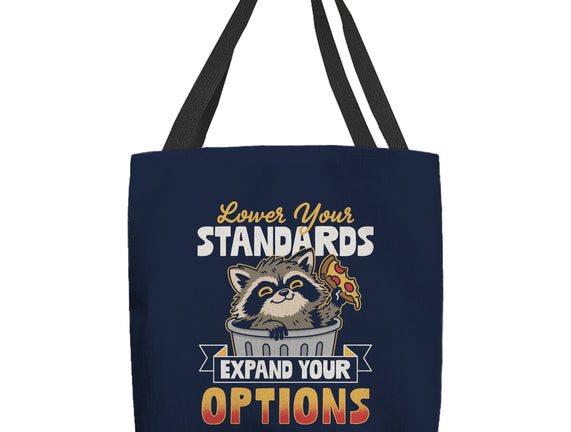 Lower Your Standards