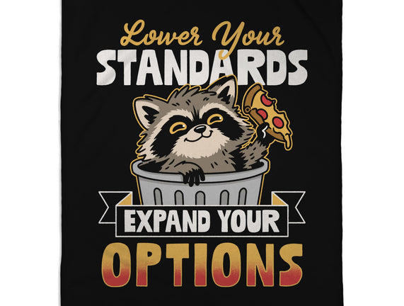 Lower Your Standards