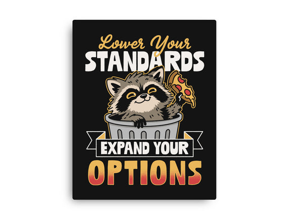Lower Your Standards