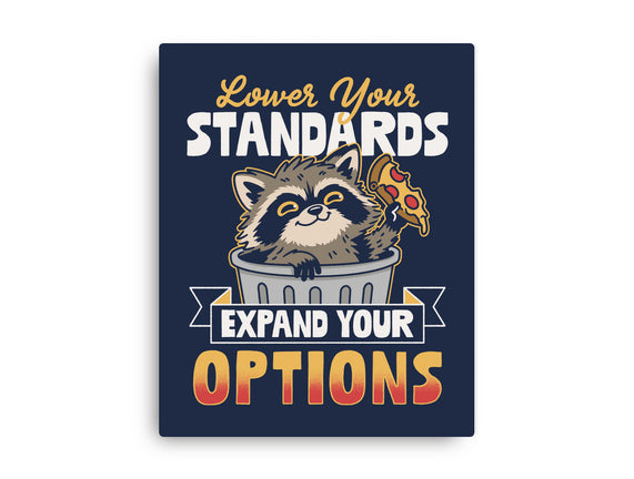Lower Your Standards