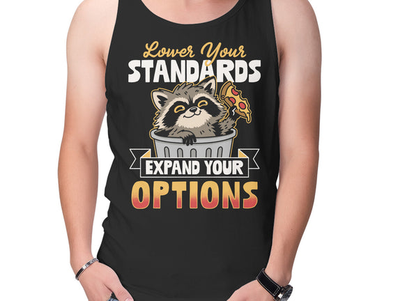 Lower Your Standards