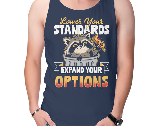 Lower Your Standards