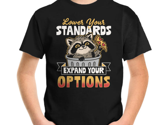 Lower Your Standards