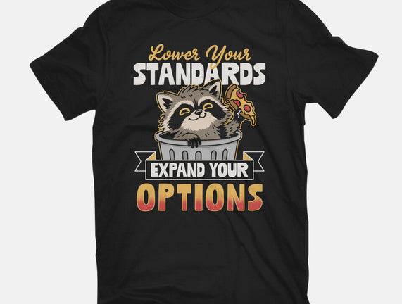 Lower Your Standards