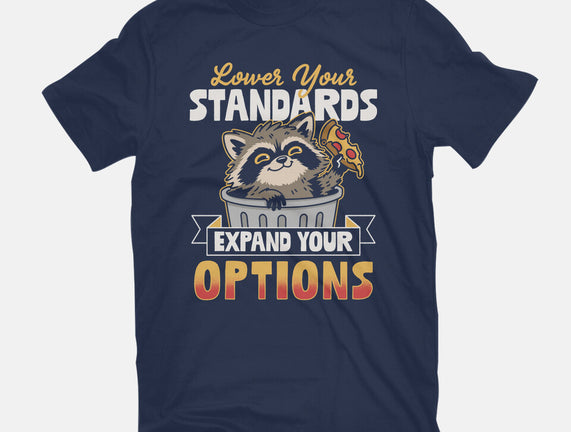Lower Your Standards