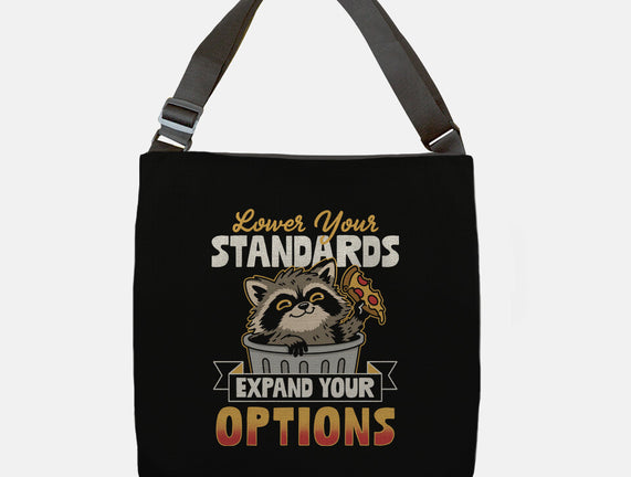 Lower Your Standards