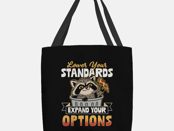 Lower Your Standards