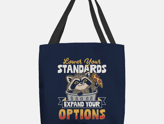 Lower Your Standards