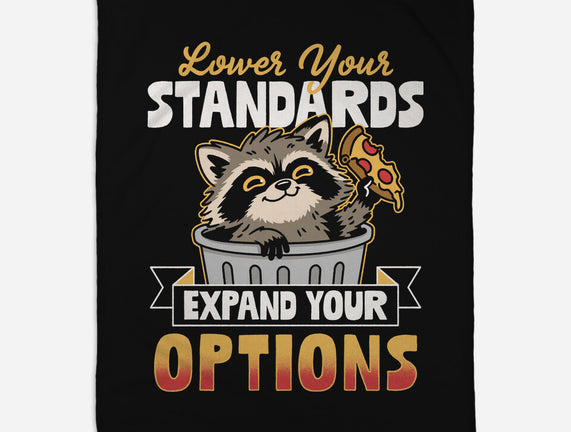 Lower Your Standards