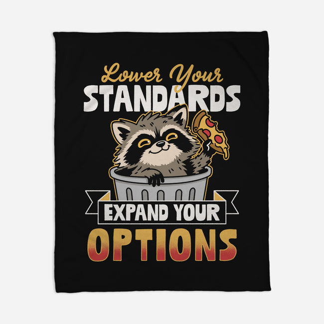 Lower Your Standards-None-Fleece-Blanket-Popnotic
