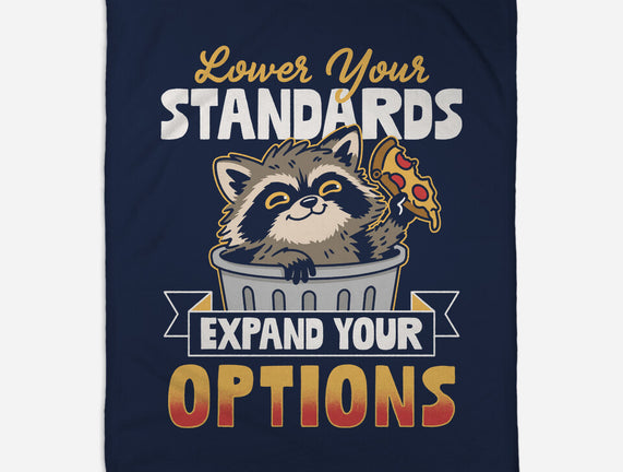 Lower Your Standards