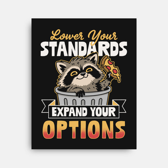 Lower Your Standards-None-Stretched-Canvas-Popnotic