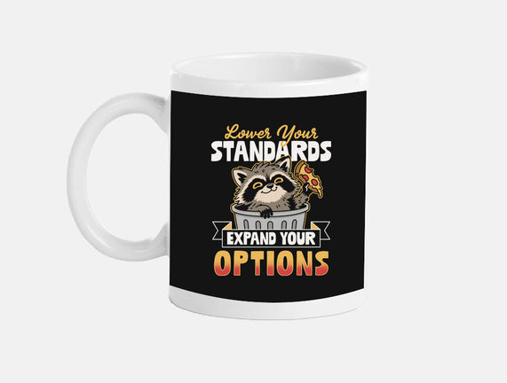 Lower Your Standards