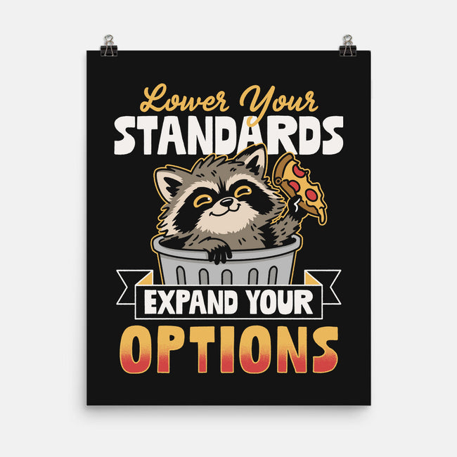 Lower Your Standards-None-Matte-Poster-Popnotic