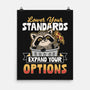 Lower Your Standards-None-Matte-Poster-Popnotic