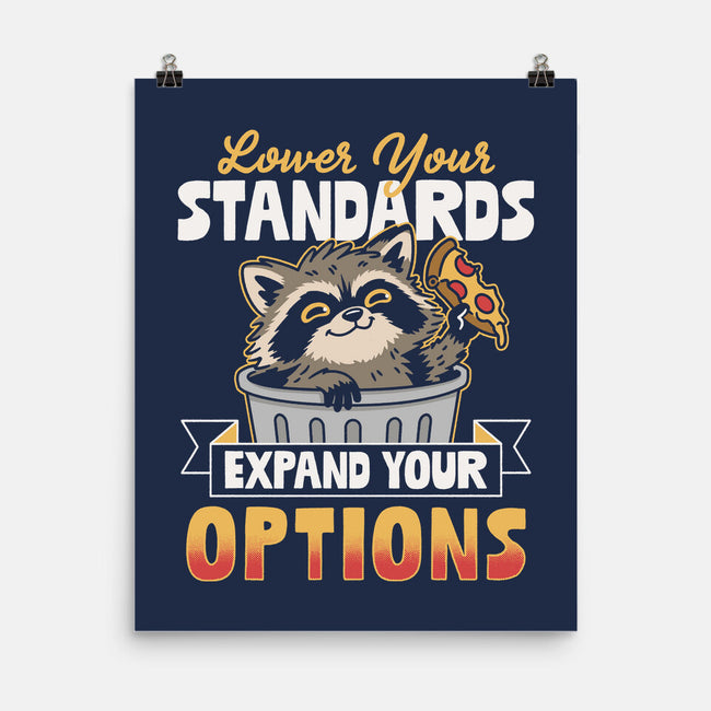 Lower Your Standards-None-Matte-Poster-Popnotic