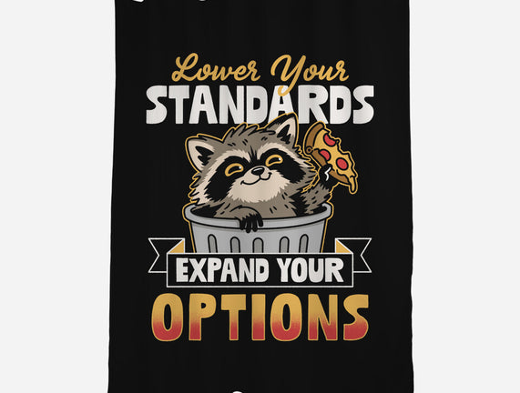 Lower Your Standards