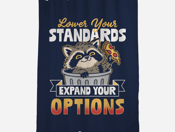 Lower Your Standards