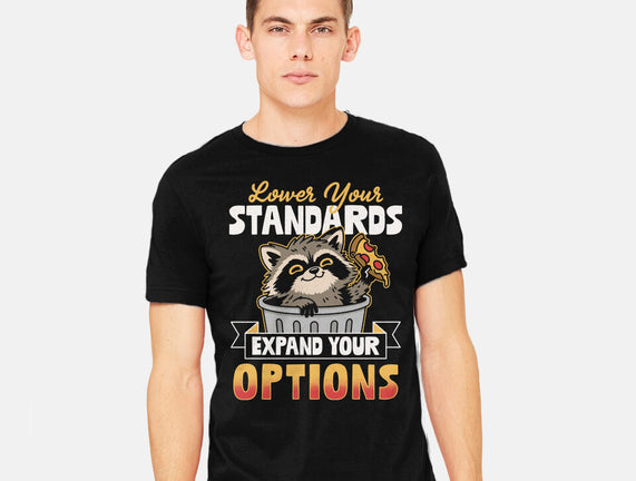 Lower Your Standards