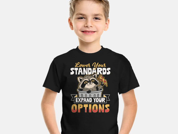 Lower Your Standards