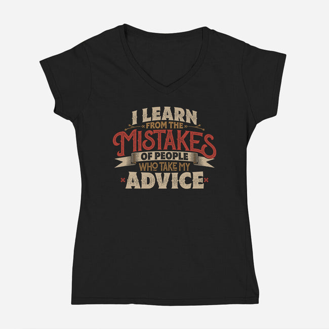 I Learn From People's Mistakes-Womens-V-Neck-Tee-Popnotic
