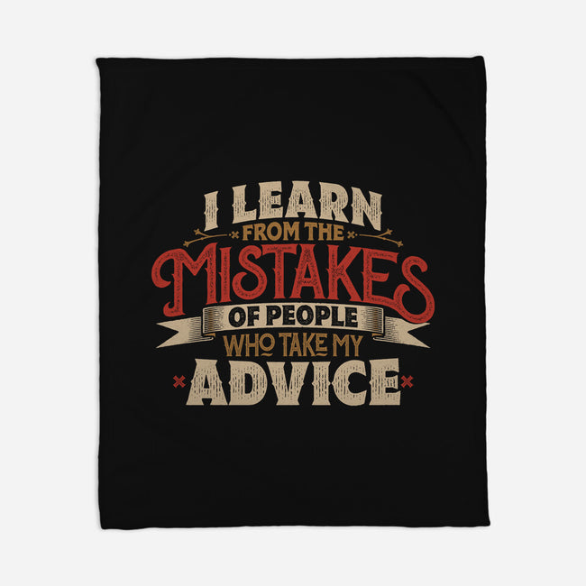 I Learn From People's Mistakes-None-Fleece-Blanket-Popnotic