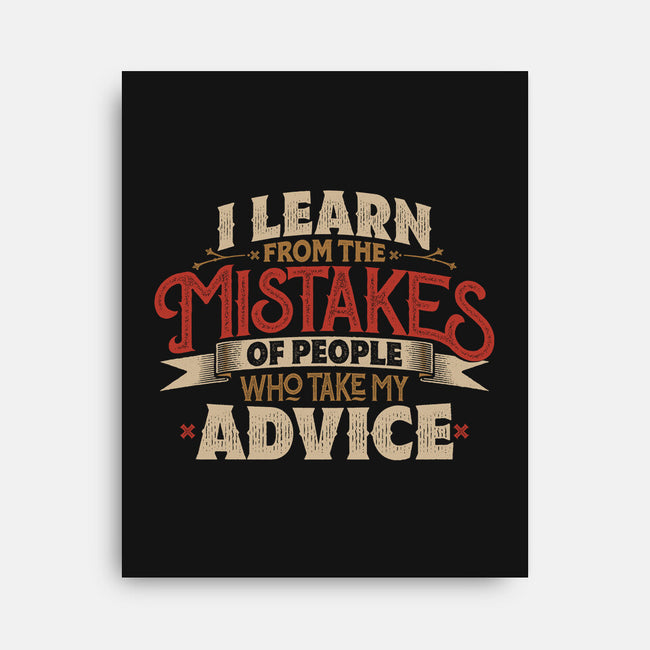 I Learn From People's Mistakes-None-Stretched-Canvas-Popnotic