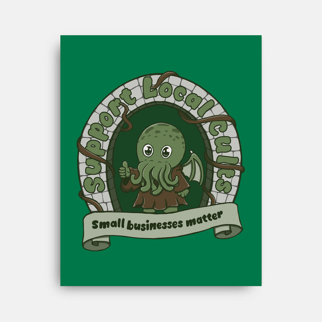 Support Local Cults-None-Stretched-Canvas-Loobs