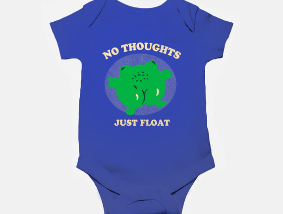 No Thoughts Just Float