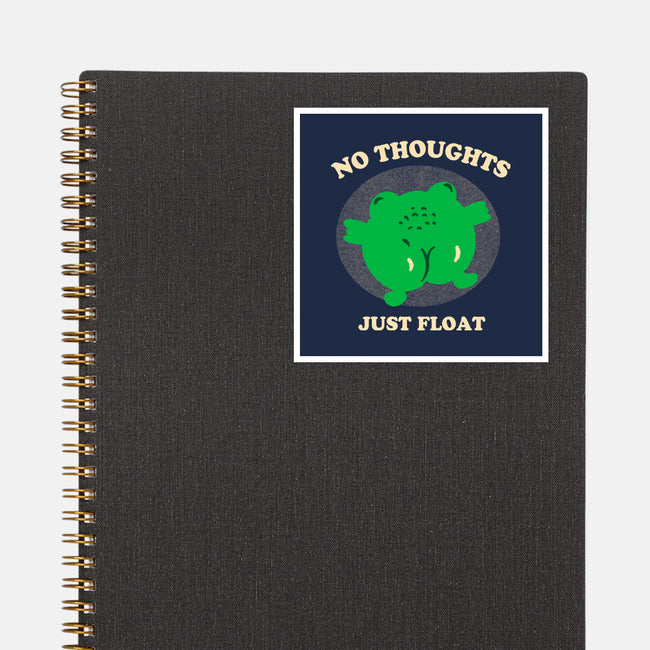 No Thoughts Just Float-None-Glossy-Sticker-studiolumlum
