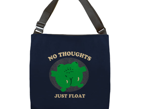 No Thoughts Just Float