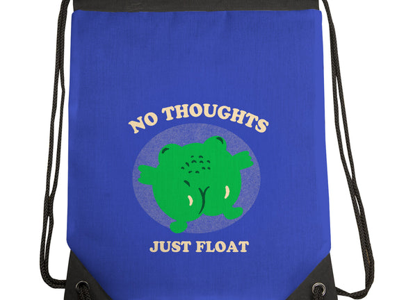 No Thoughts Just Float