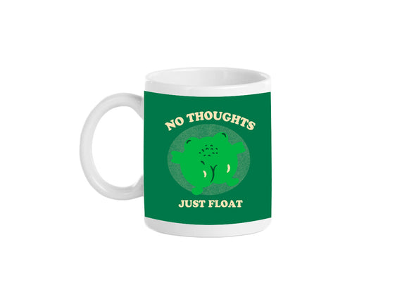 No Thoughts Just Float
