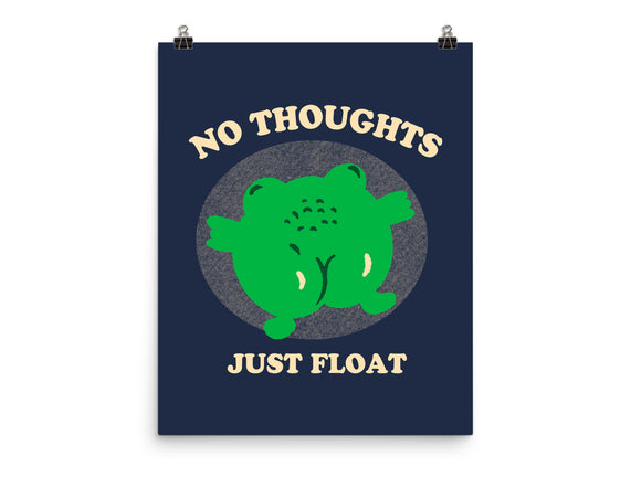 No Thoughts Just Float