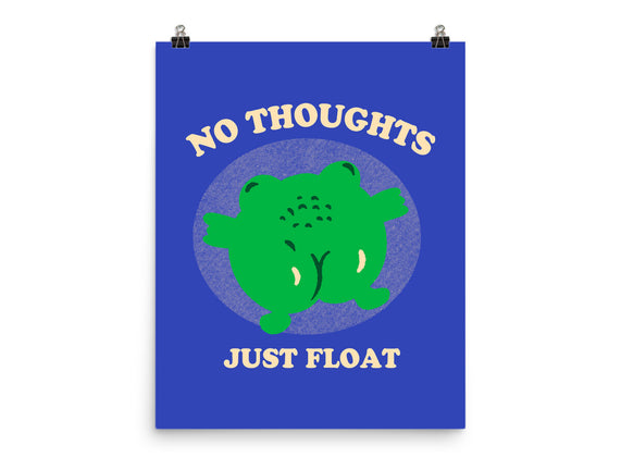 No Thoughts Just Float
