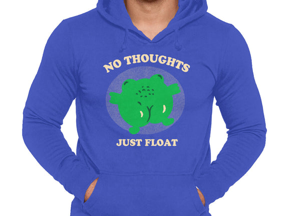 No Thoughts Just Float
